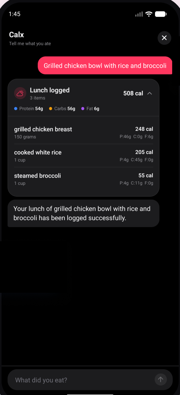 Calx chat screen where a meal typed in plain language is instantly logged with calories and a full item-by-item macro breakdown